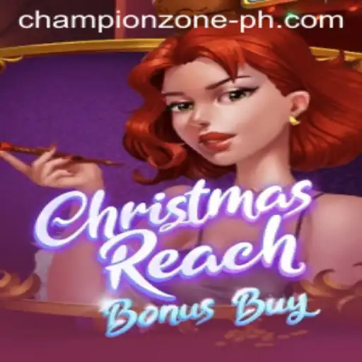 Unveiling the Exciting World of ChristmasReachBonusBuy and CHAMPION ZONE