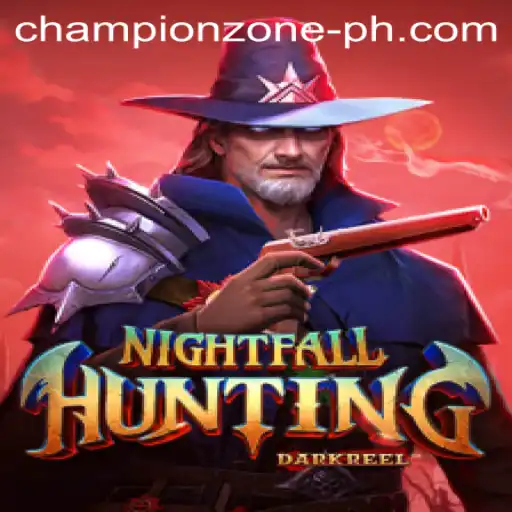Exploring the Thrilling World of NightfallHunting in the CHAMPION ZONE